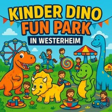 Kinder Dino Funpark 2026 16.10.2026 Familienpark Westerheim