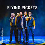 Flying Pickets - Onwards & Upwards Tour