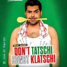 Joe di Nardo - DON'T TATSCHI SONST KLATSCHI 15.10.2027 Uditorium