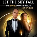 Let The Sky Fall - The Bond Concert Show