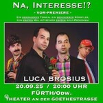 Luca Brosius - Na, Interesse?!