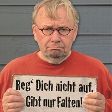 Bernd Stelter - Reg dich nicht auf. Gibt nur Falten! 25.09.2026 Auerbachhalle
